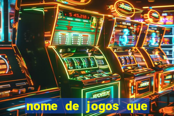 nome de jogos que ganha dinheiro de verdade